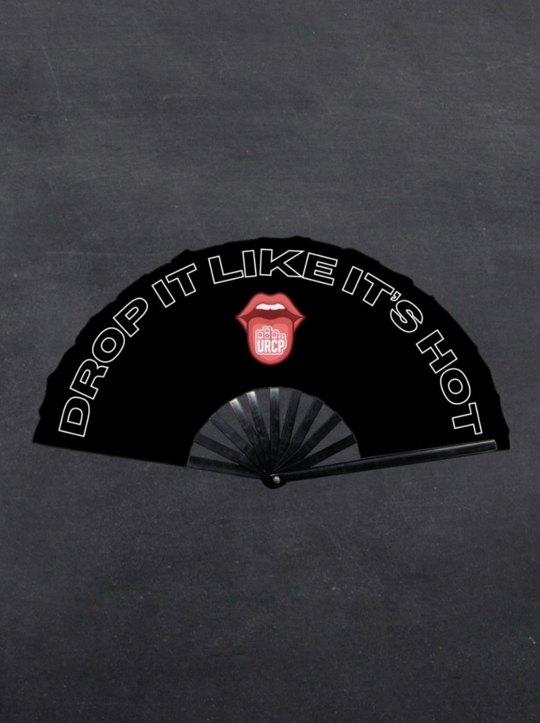 Drop It Like It's Hot Fan (PRE ORDER)