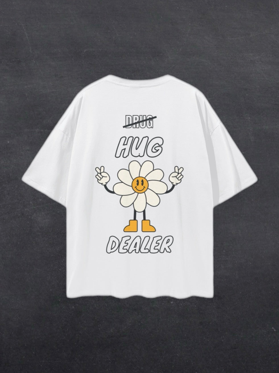 HUG DEALER UNISEX TEE - BACK PRINT (multiple colours)