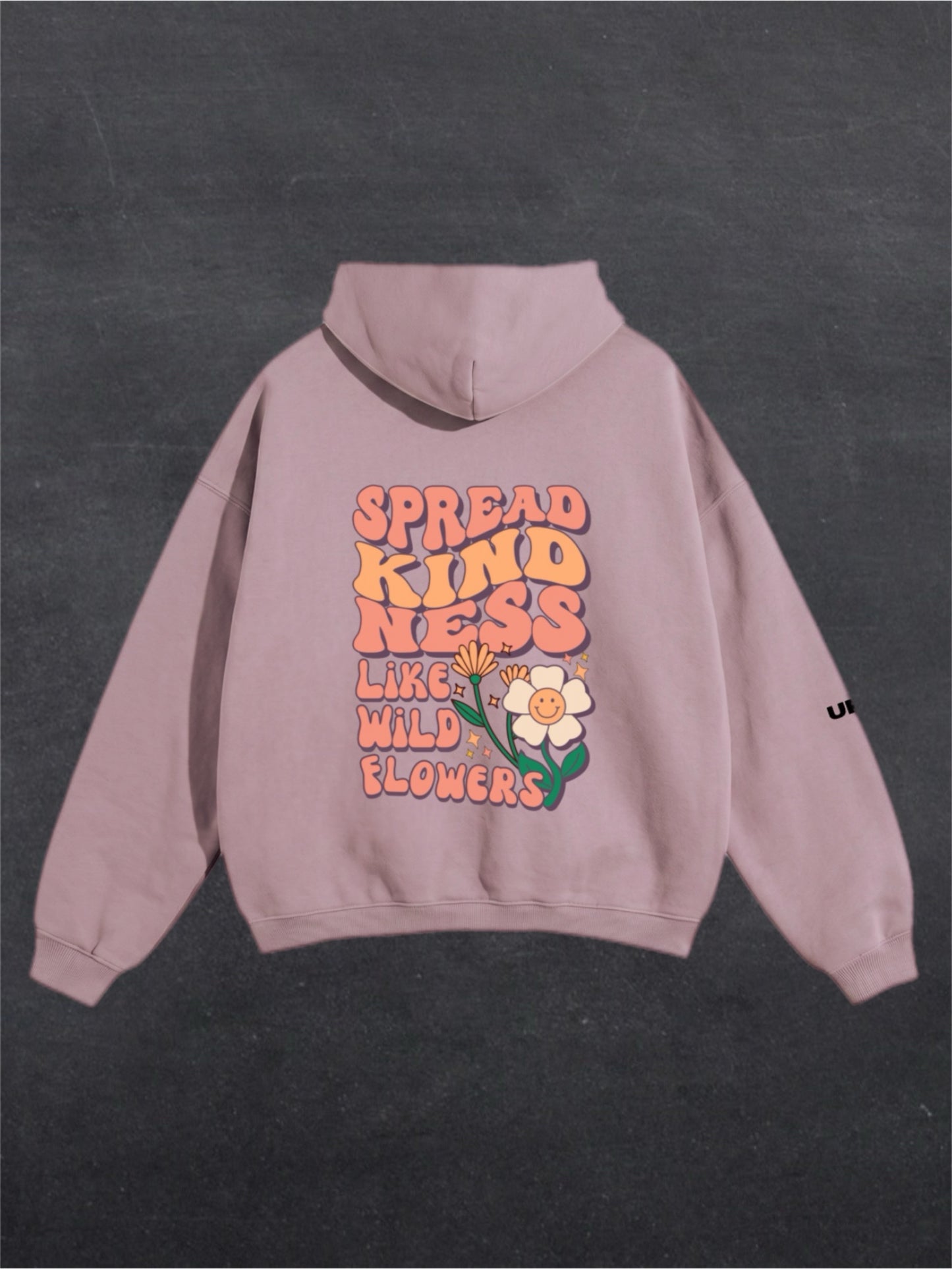 SPREAD KINDNESS UNISEX HOODIE - BACK PRINT (multiple colours)