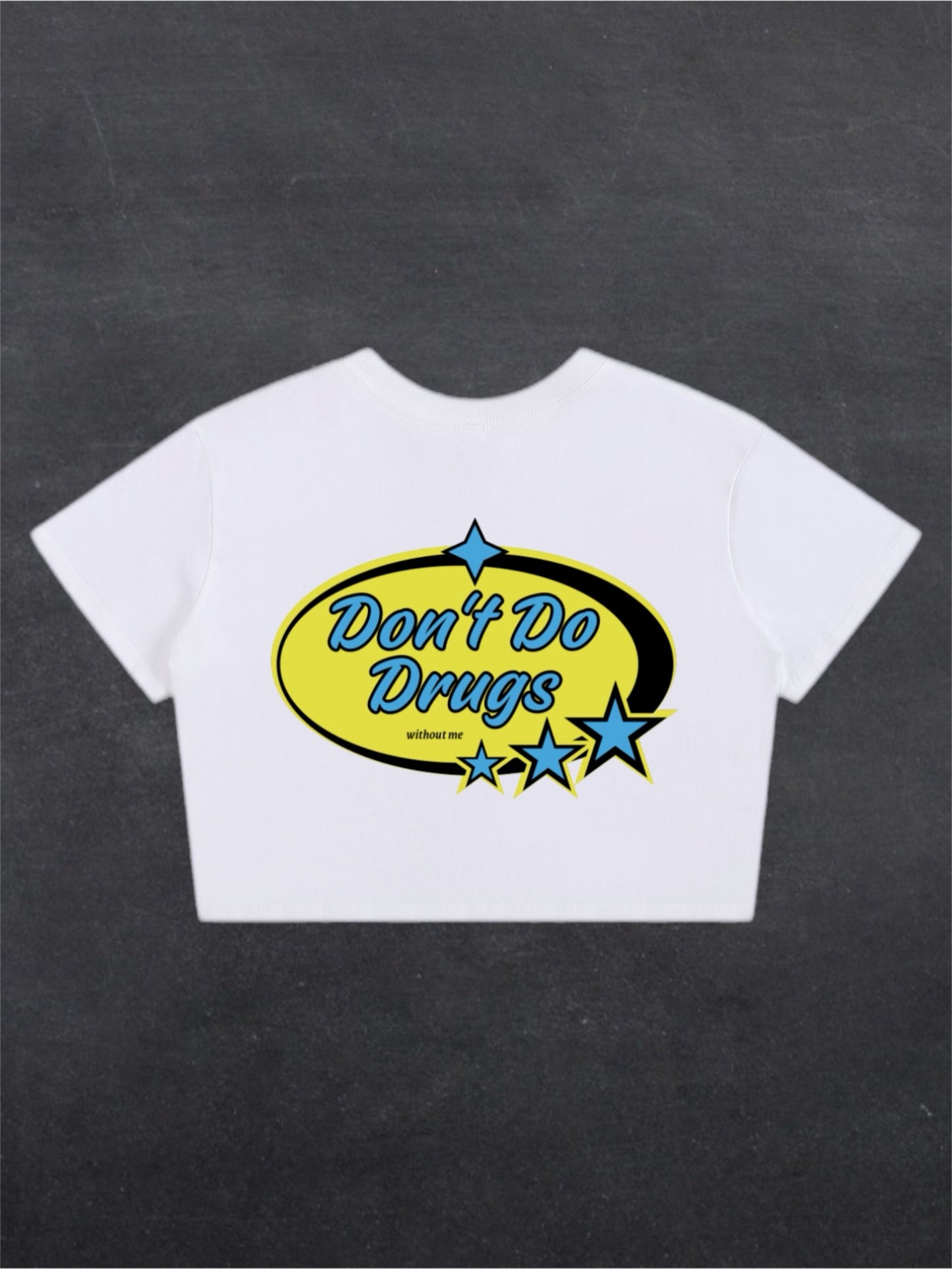DON'T DO DRUGS CROPPED TEE - BACK PRINT (black/white)