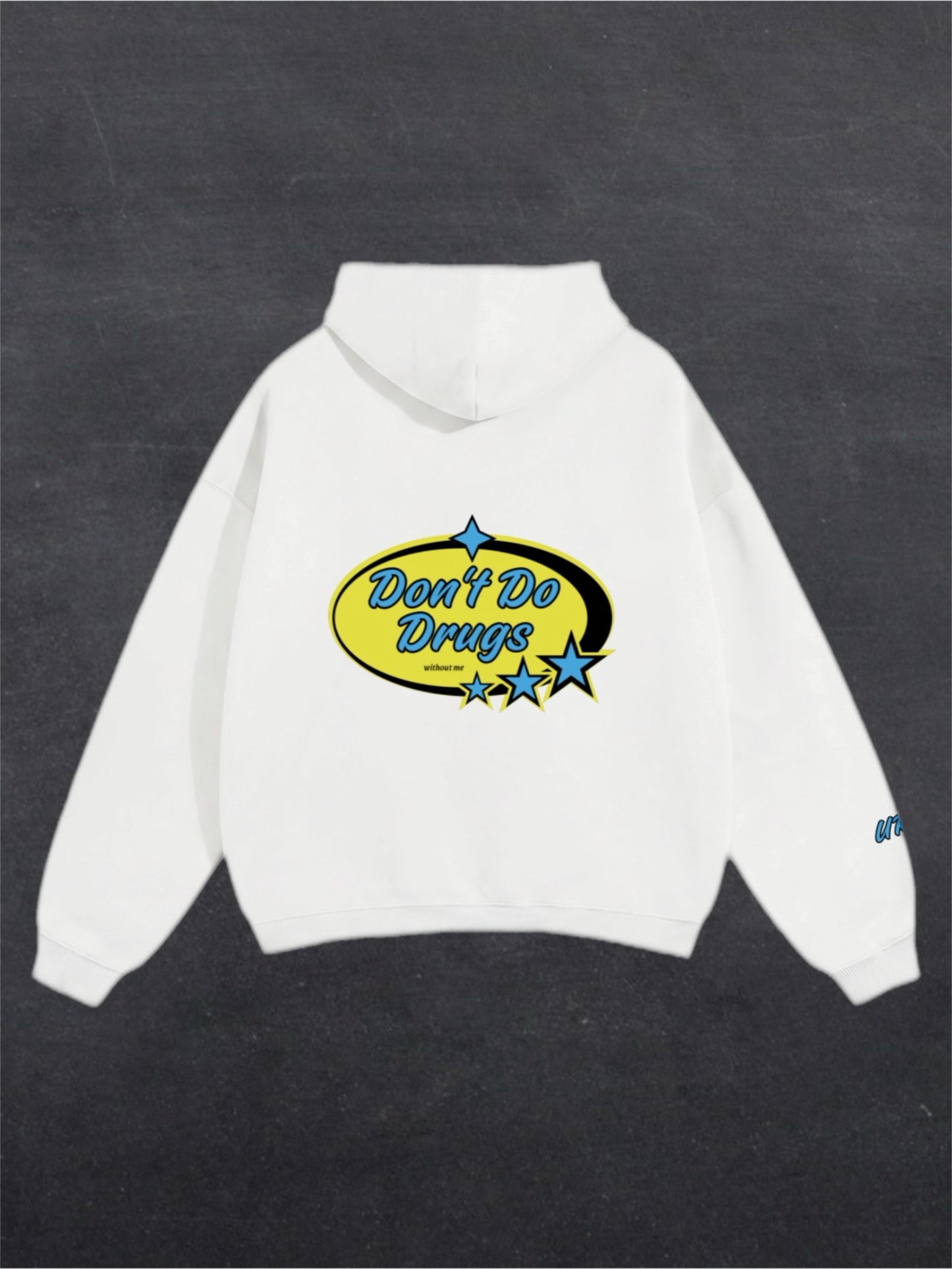 DON'T DO DRUGS UNISEX HOODIE - BACK PRINT (multiple colours)