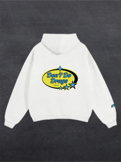 DON'T DO DRUGS UNISEX HOODIE - BACK PRINT (multiple colours)