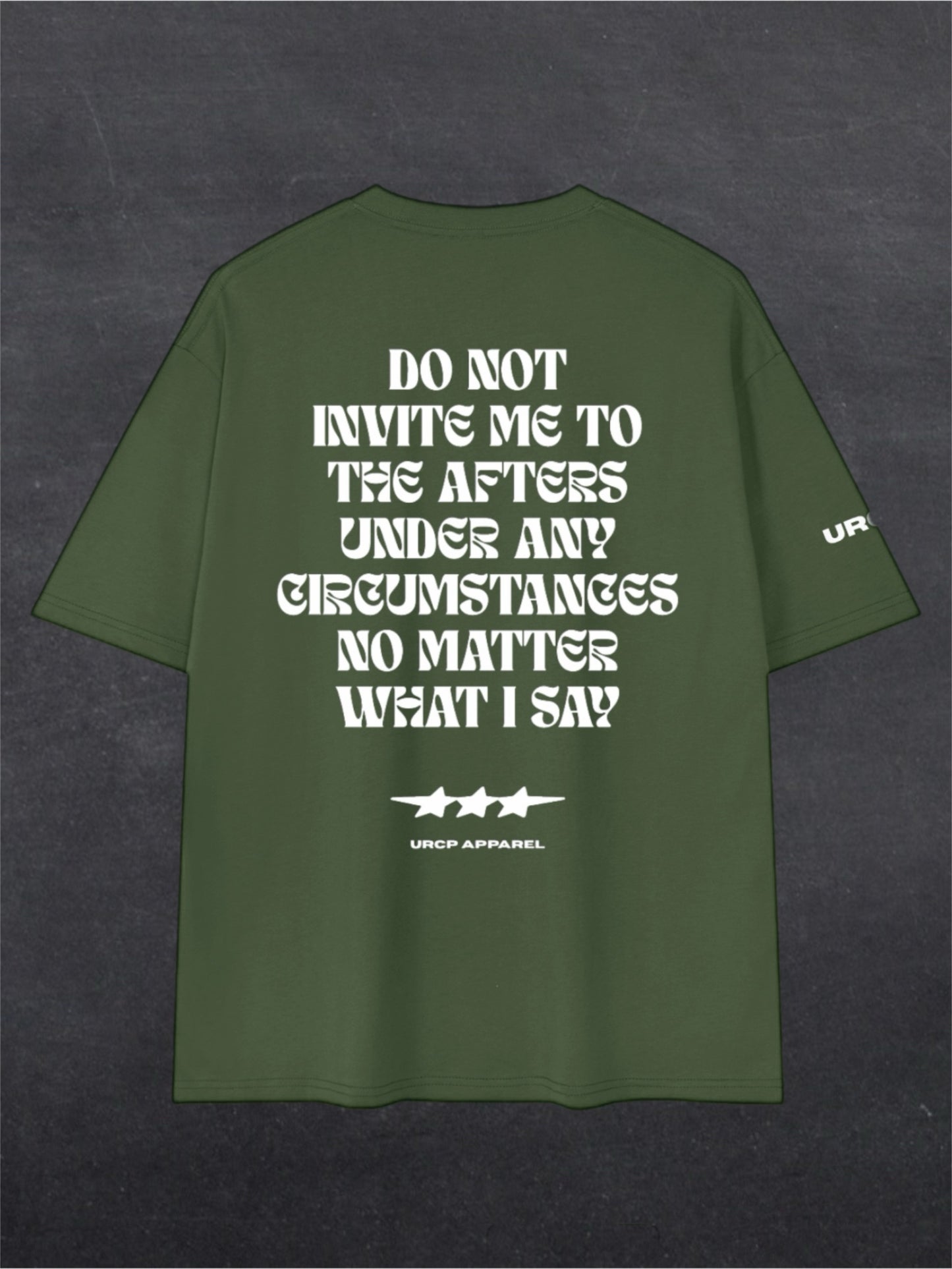 DO NOT INVITE ME TO THE AFTERS UNISEX TEE - BACK PRINT (multiple colours)