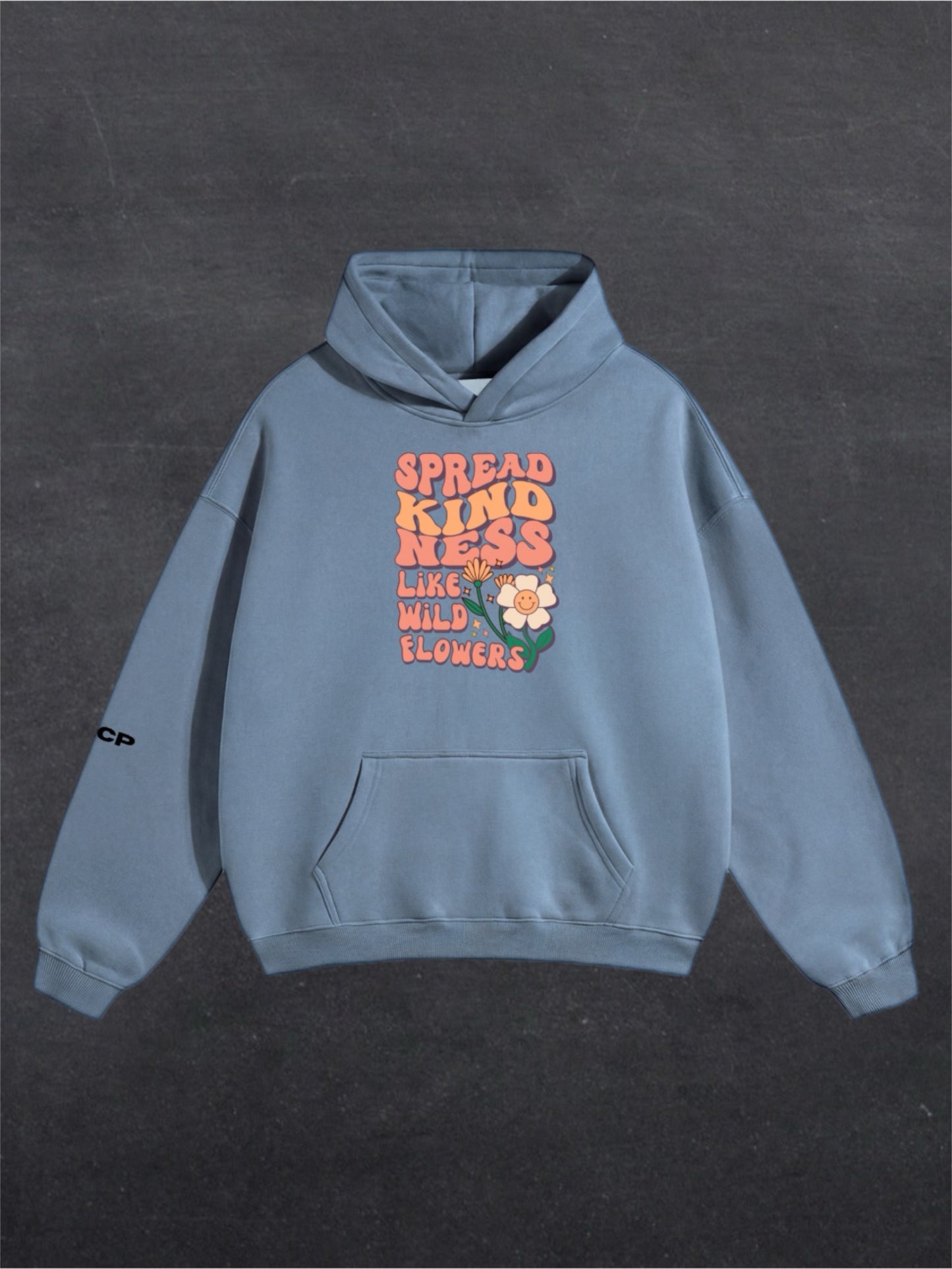 SPREAD KINDNESS UNISEX HOODIE - FRONT PRINT (multiple colours)