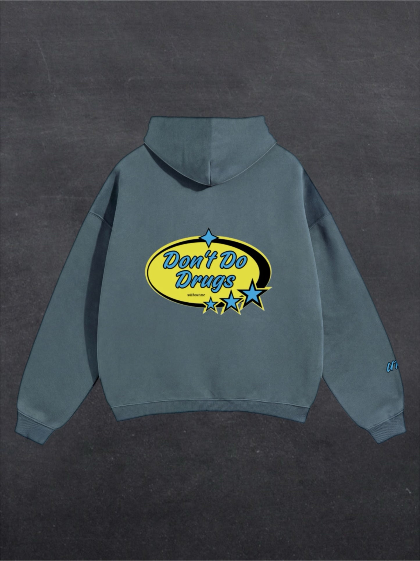 DON'T DO DRUGS UNISEX HOODIE - BACK PRINT (multiple colours)