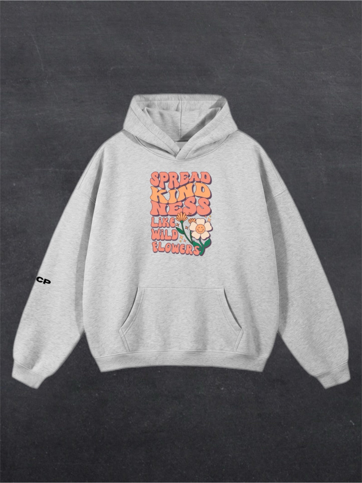 SPREAD KINDNESS UNISEX HOODIE - FRONT PRINT (multiple colours)