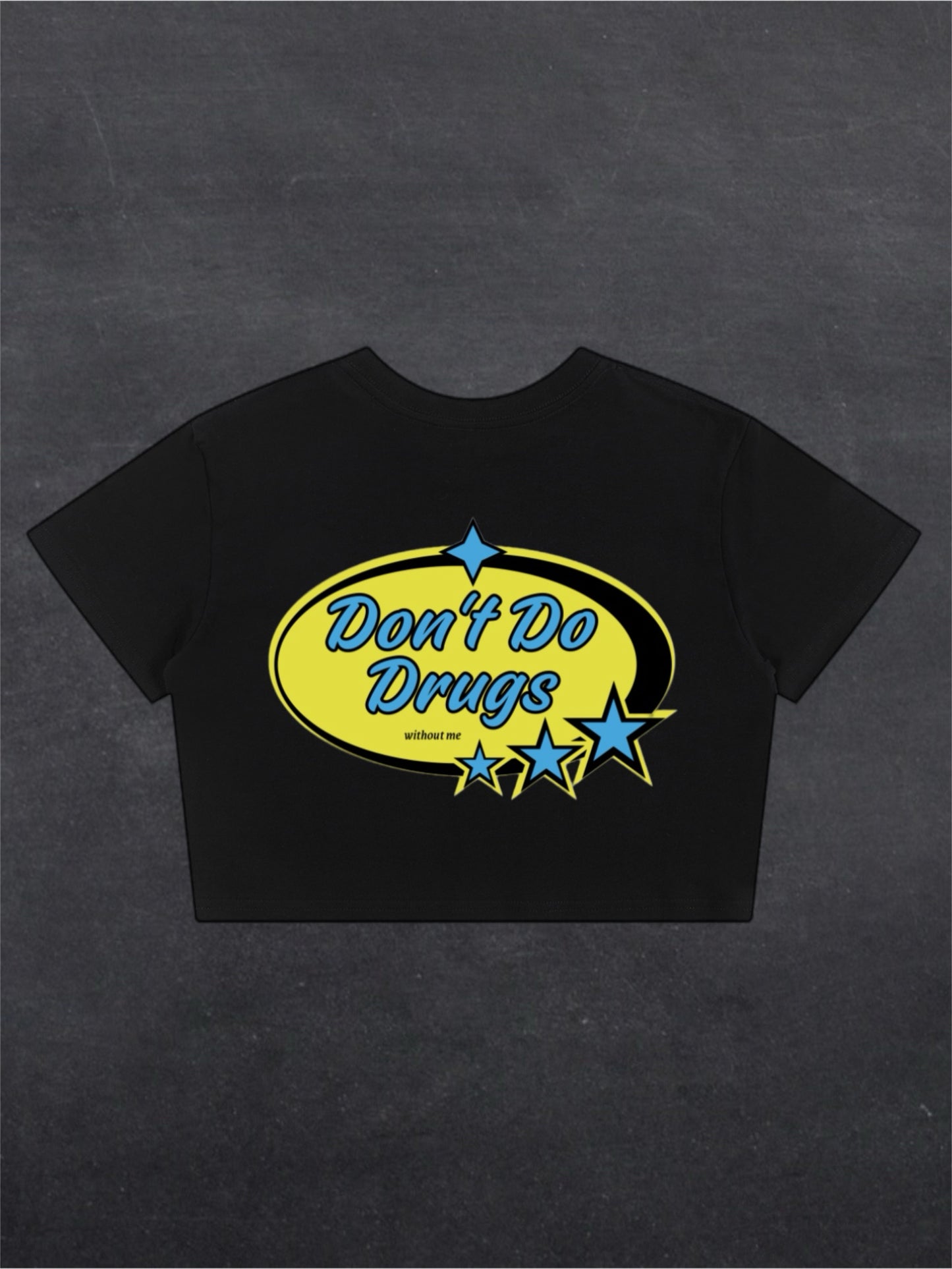 DON'T DO DRUGS CROPPED TEE - BACK PRINT (black/white)