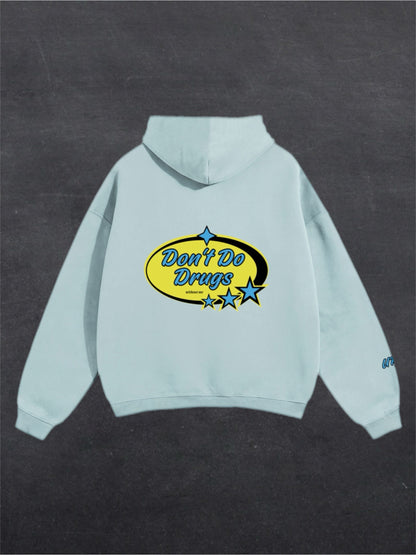 DON'T DO DRUGS UNISEX HOODIE - BACK PRINT (multiple colours)