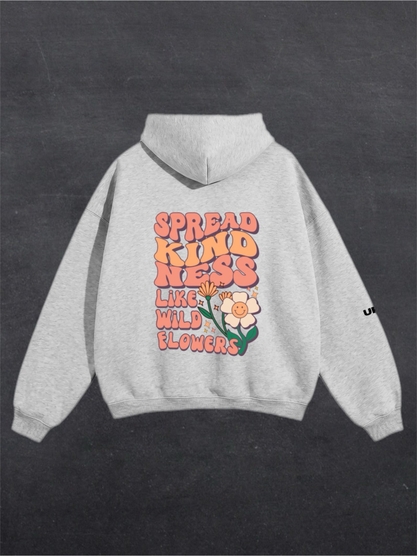 SPREAD KINDNESS UNISEX HOODIE - BACK PRINT (multiple colours)