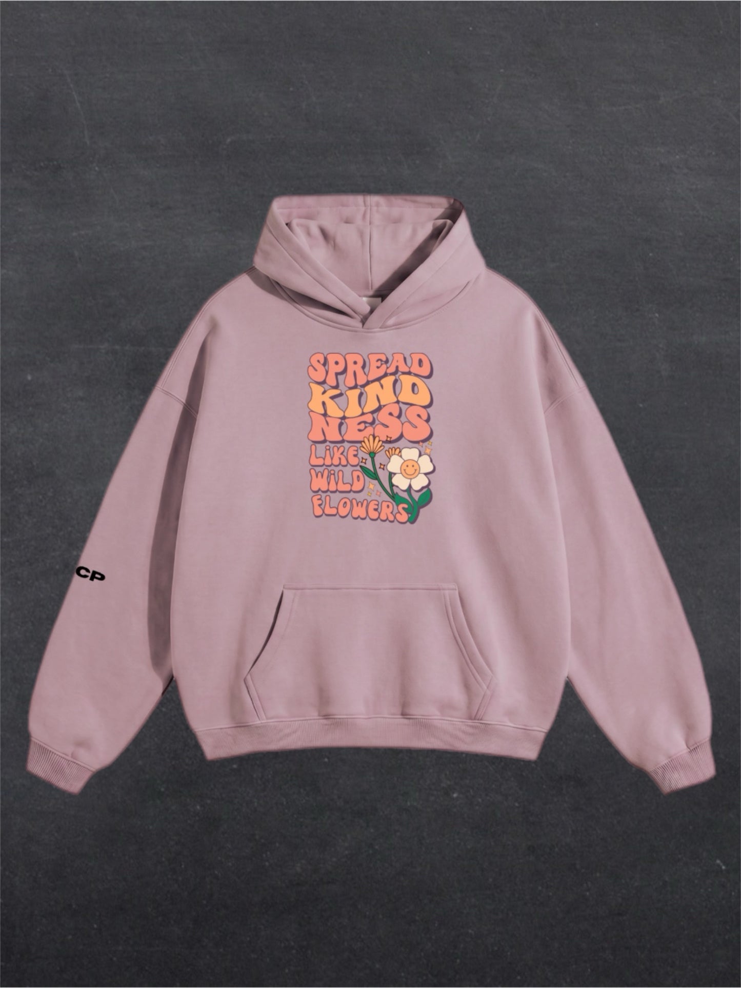 SPREAD KINDNESS UNISEX HOODIE - FRONT PRINT (multiple colours)