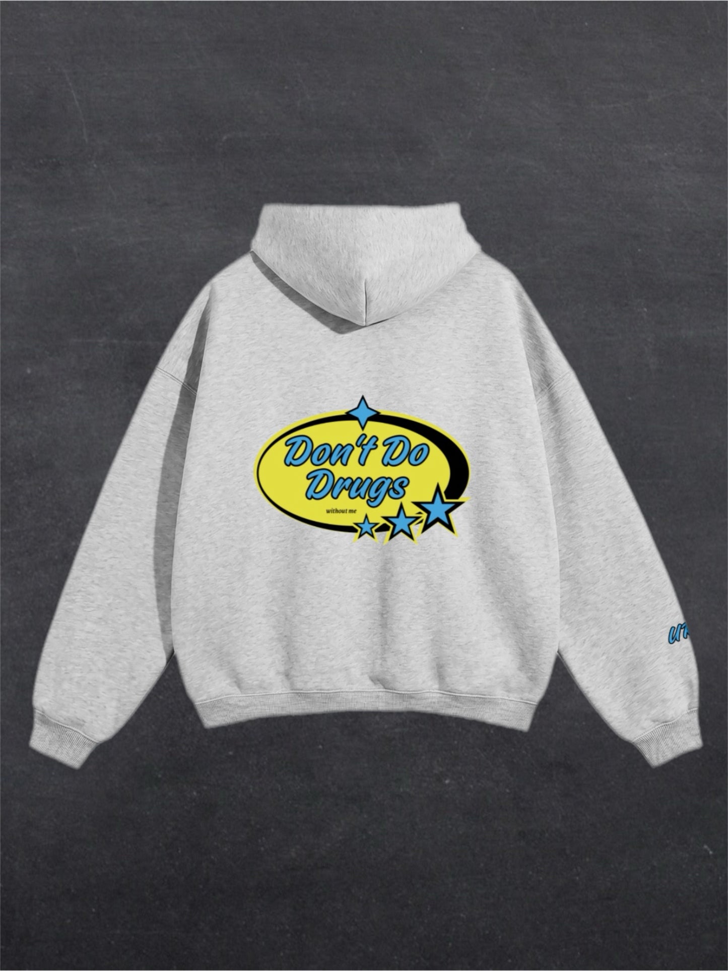 DON'T DO DRUGS UNISEX HOODIE - BACK PRINT (multiple colours)