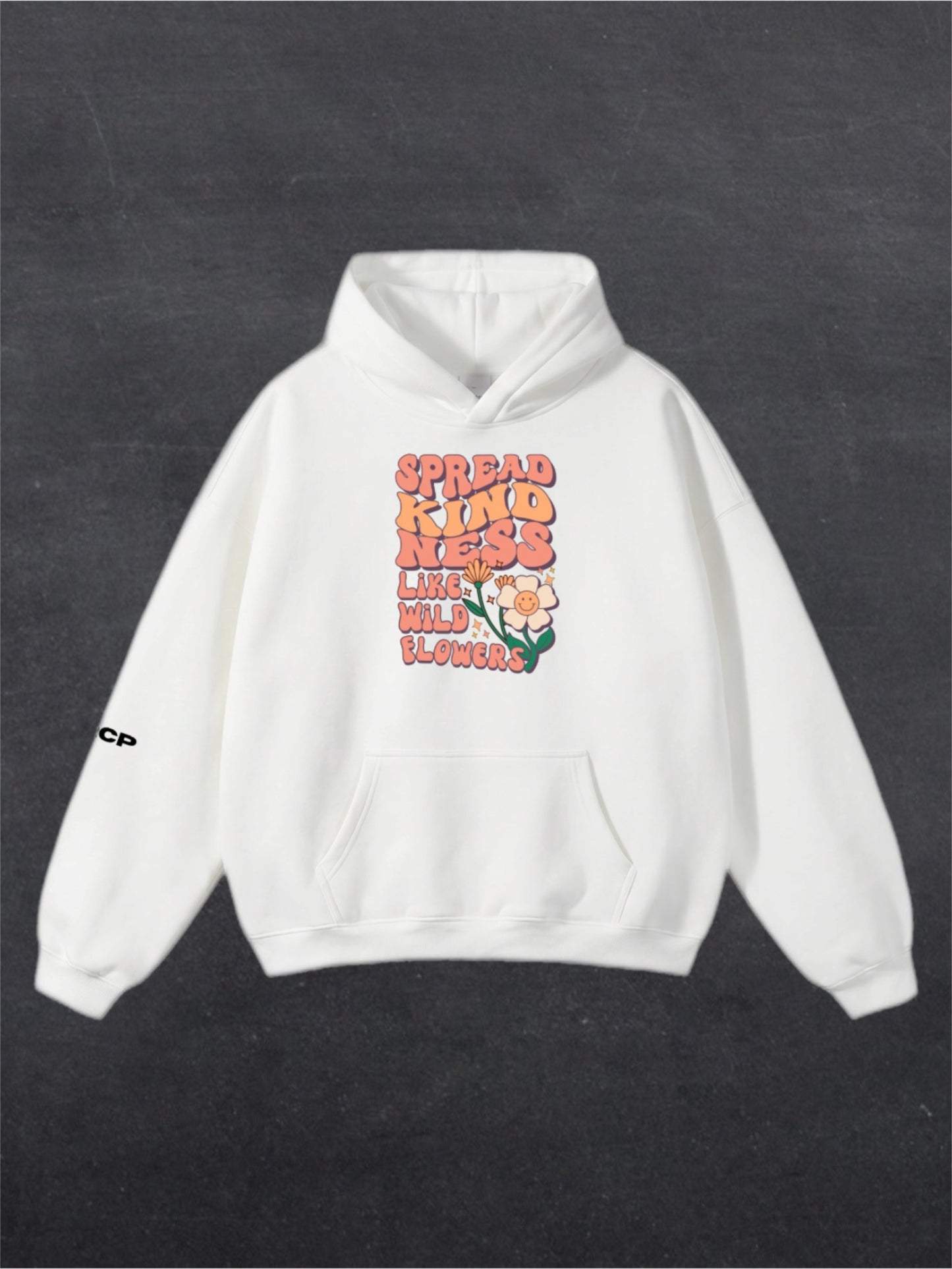 SPREAD KINDNESS UNISEX HOODIE - FRONT PRINT (multiple colours)