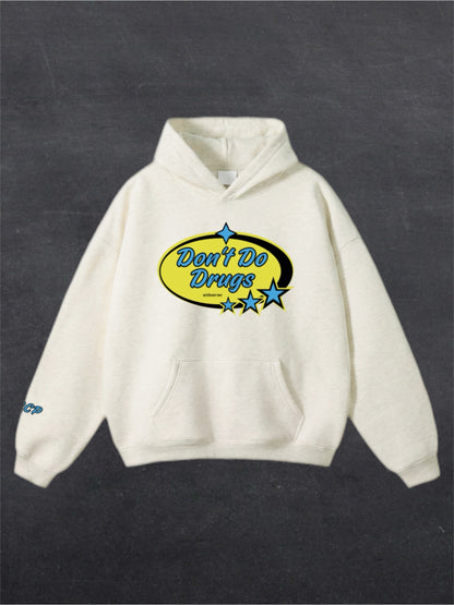 DON'T DO DRUGS UNISEX HOODIE - FRONT PRINT (multiple colours)