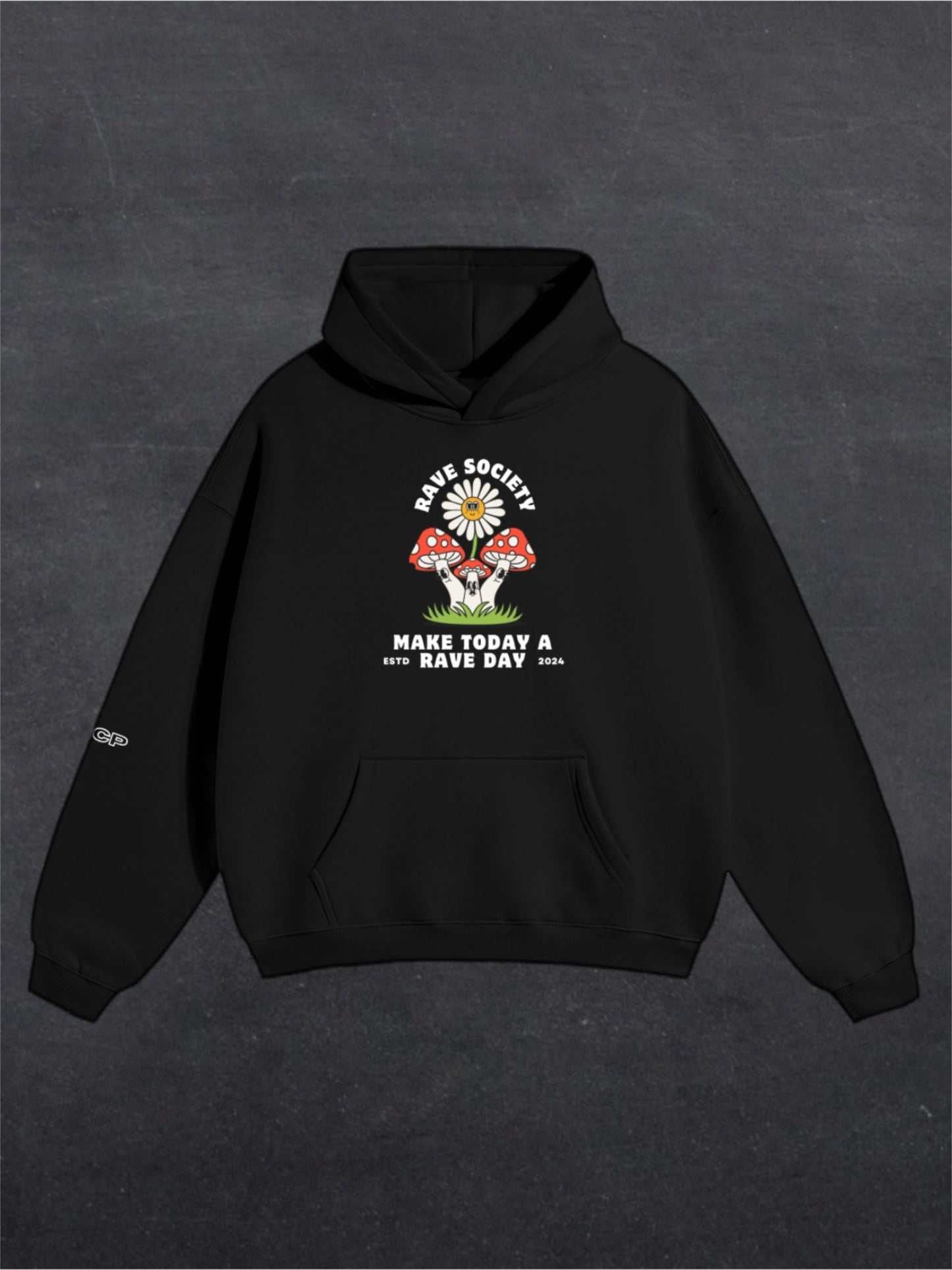 MAKE TODAY A RAVE DAY UNISEX HOODIE - FRONT PRINT (multiple colours)