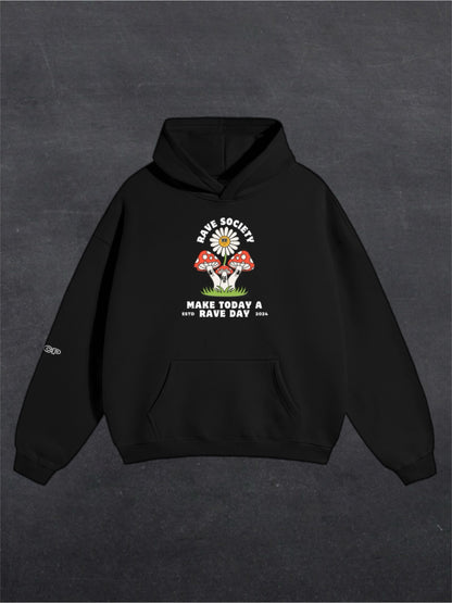 MAKE TODAY A RAVE DAY UNISEX HOODIE - FRONT PRINT (multiple colours)