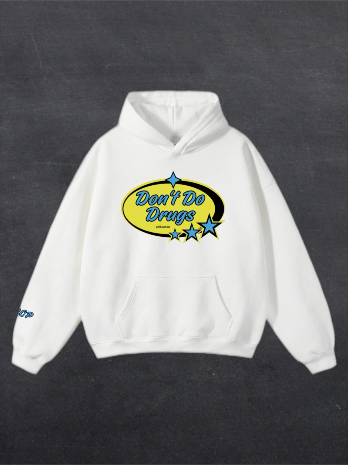 DON'T DO DRUGS UNISEX HOODIE - FRONT PRINT (multiple colours)