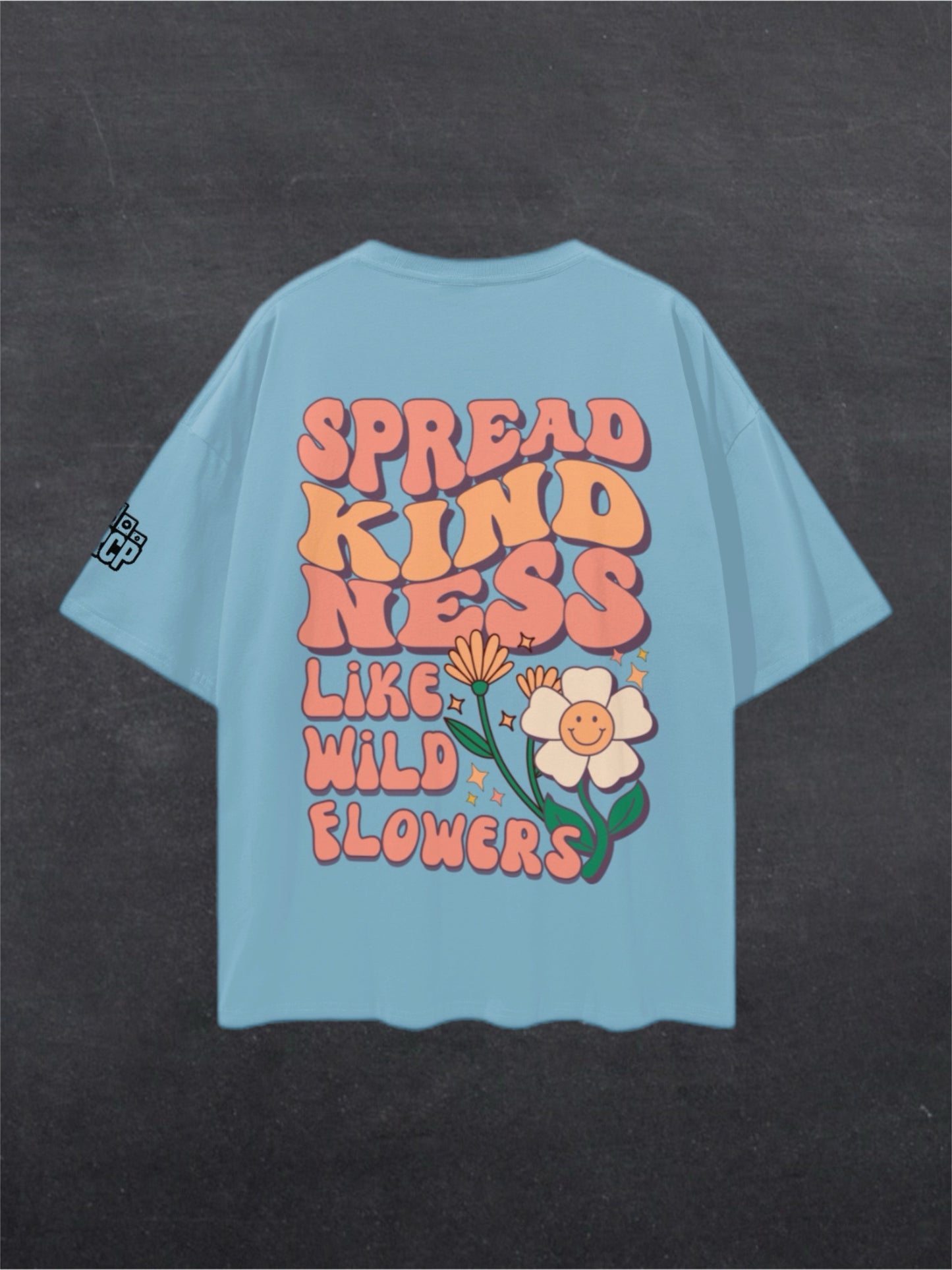 SPREAD KINDNESS UNISEX TEE - BACK PRINT (multiple colours)
