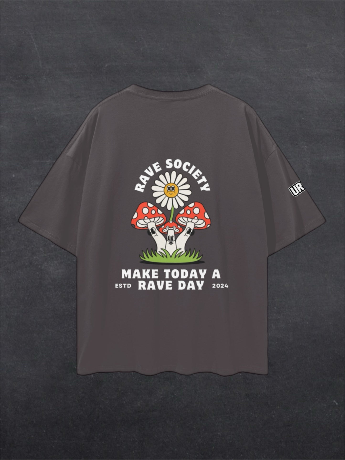 MAKE TODAY A RAVE DAY - BACK PRINT (multiple colours)