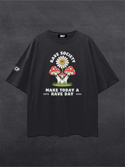MAKE TODAY A RAVE DAY - FRONT PRINT (multiple colours)