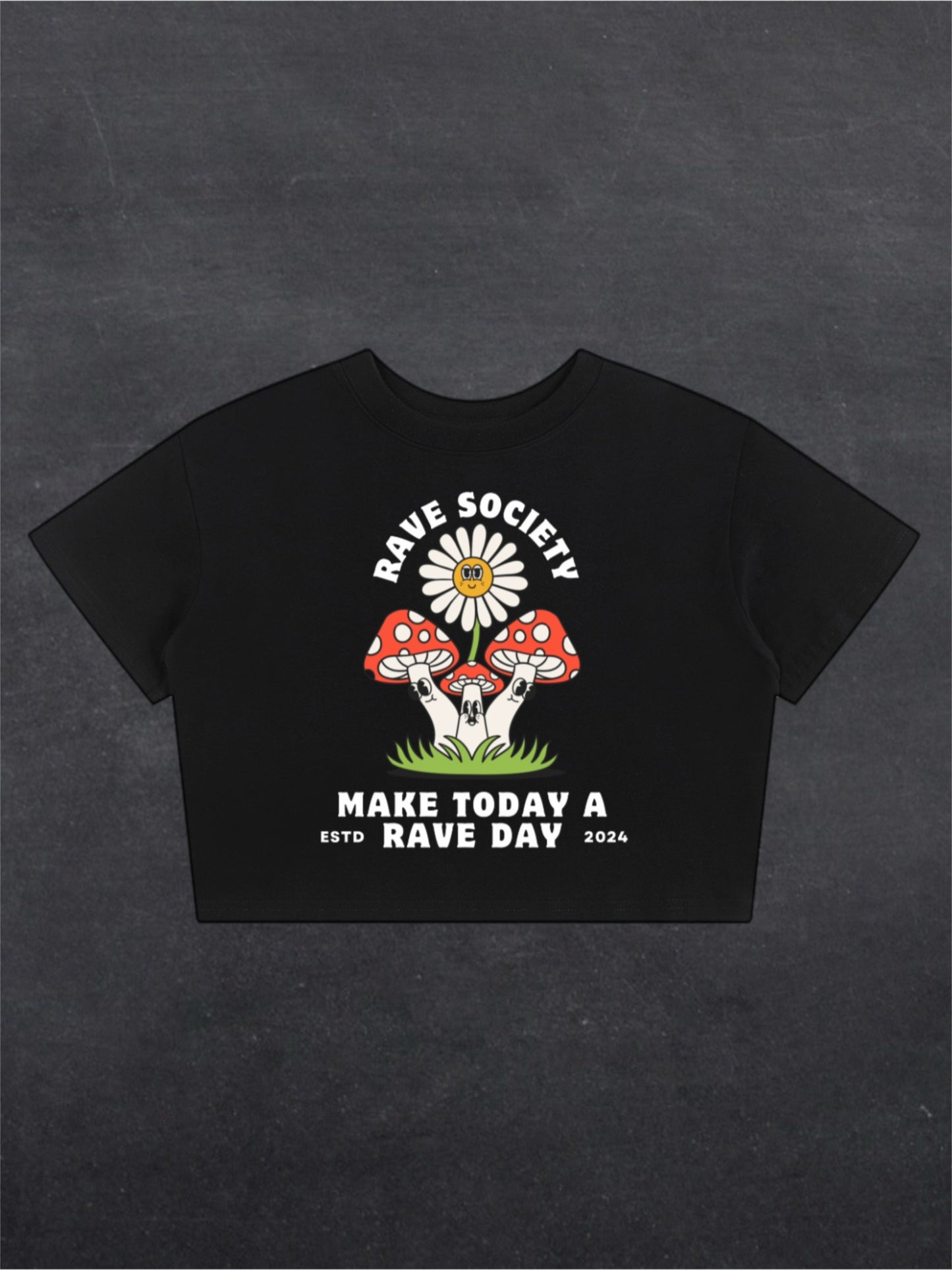 MAKE TODAY A RAVE DAY CROPPED TEE - FRONT PRINT (black)