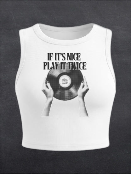 If It's Nice Play It Twice Crewneck Crop Top - FRONT PRINT (multiple colours)