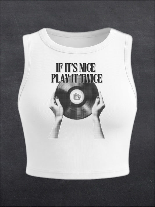 If It's Nice Play It Twice Crewneck Crop Top - FRONT PRINT (multiple colours)
