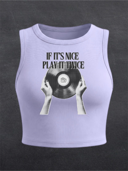 If It's Nice Play It Twice Crewneck Crop Top - FRONT PRINT (multiple colours)
