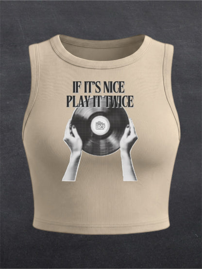 If It's Nice Play It Twice Crewneck Crop Top - FRONT PRINT (multiple colours)