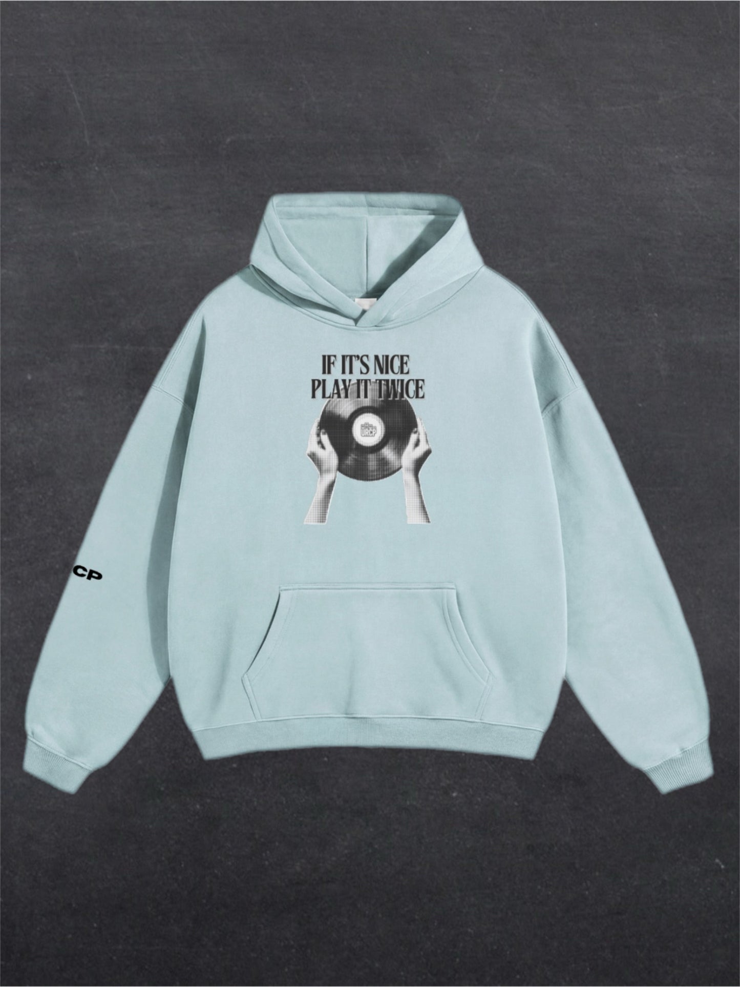 IF IT'S NICE PLAY IT TWICE UNISEX HOODIE - FRONT PRINT (multiple colours)