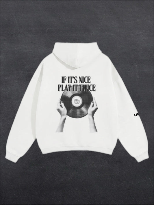 IF IT'S NICE PLAY IT TWICE UNISEX HOODIE - BACK PRINT (multiple colours)
