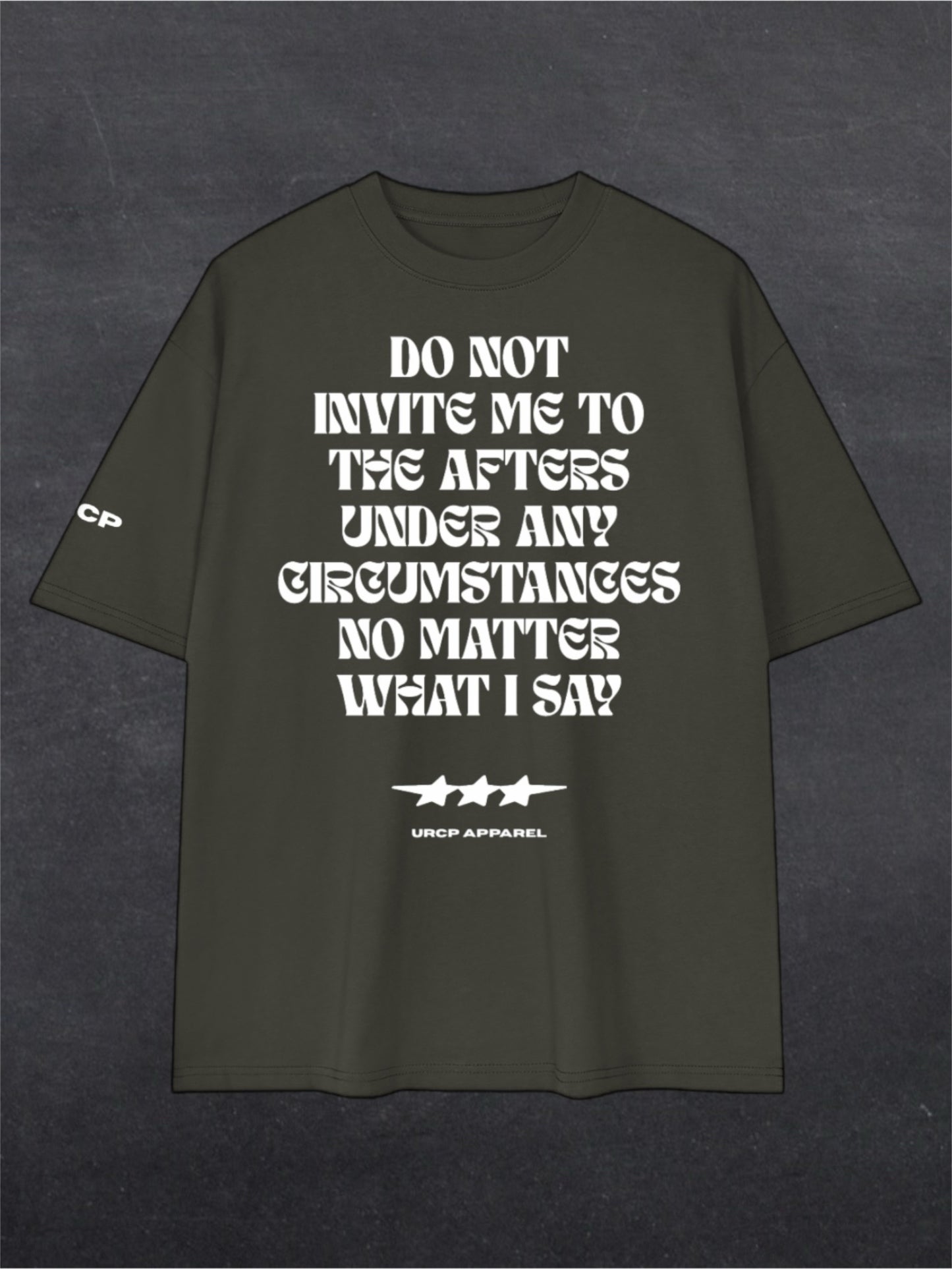 DO NOT INVITE ME TO THE AFTERS UNISEX TEE - FRONT PRINT (multiple colours)