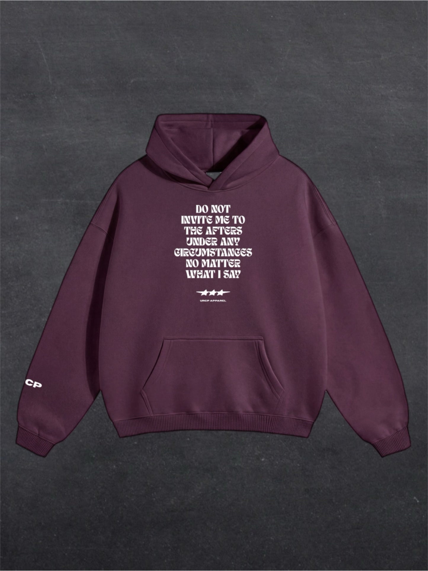DO NOT INVITE ME TO THE AFTERS UNISEX HOODIE - FRONT PRINT (multiple colours)