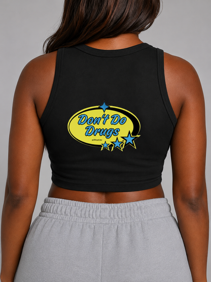 DON'T DO DRUGS CREWNECK CROP TOP (back design)